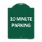Signmission Designer Series Sign-10 Minute Parking, Green & White Aluminum Sign, 18" x 24", GW-1824-24636 A-DES-GW-1824-24636 - alternate 1